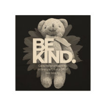 Be KIND Teddy Bear Inspirational Quote