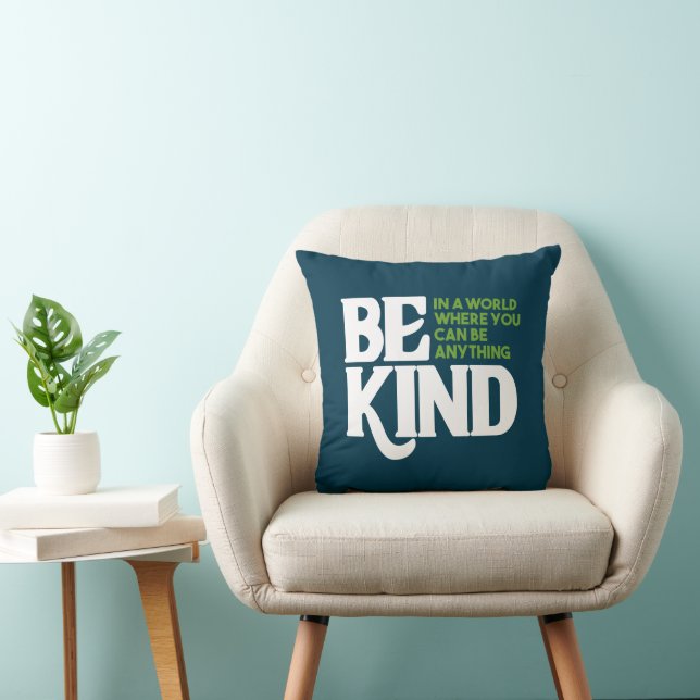 Be Kind Throw Pillow (Chair)