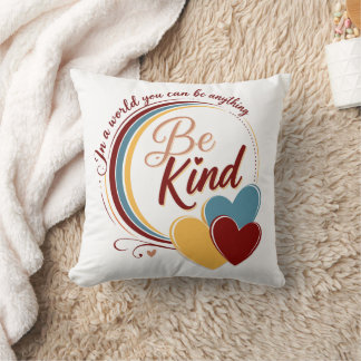 Be Kind Throw Pillow
