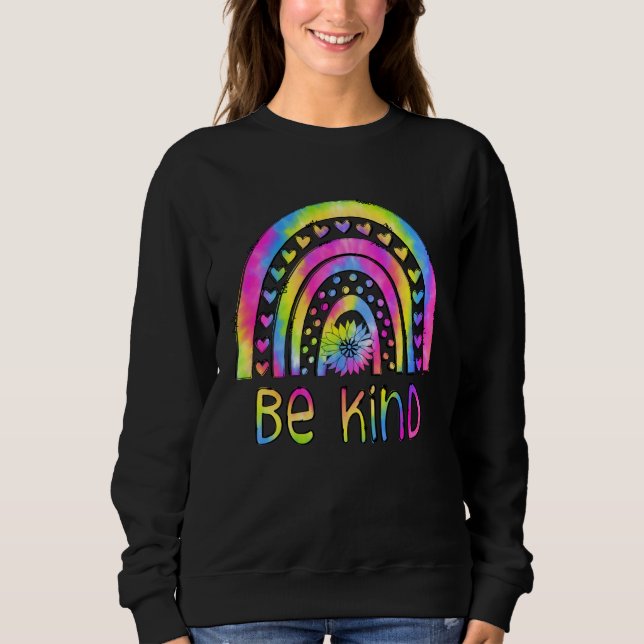 Be Kind Tie Dye Rainbow Choose Kindness Autism Awa Sweatshirt (Front)