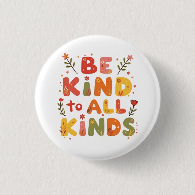 Be Kind to all kinds Trucker Hat Button (Front)