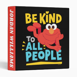 Be Kind To All People Add Your Name 3 Ring Binder