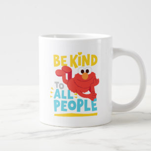 Be Kind To All People Giant Coffee Mug