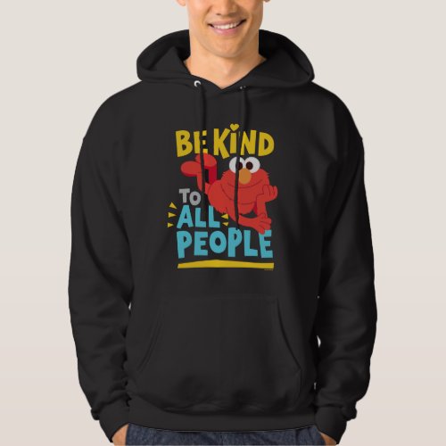 Be Kind To All People Hoodie