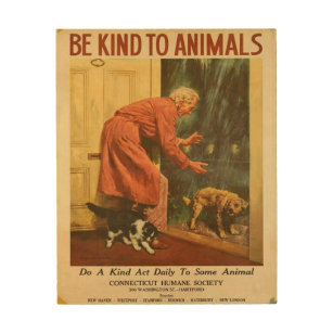 Be Kind to Animals Do A Kind Act Daily Vintage Wood Wall Art