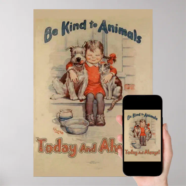Be Kind To Animals Poster | Zazzle