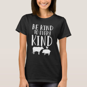 Be Kind To Every Child Animals Hutch Farm Animal P T-Shirt