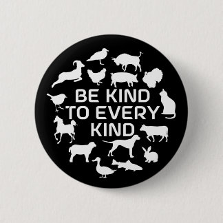 Be Kind to Every Kind Button