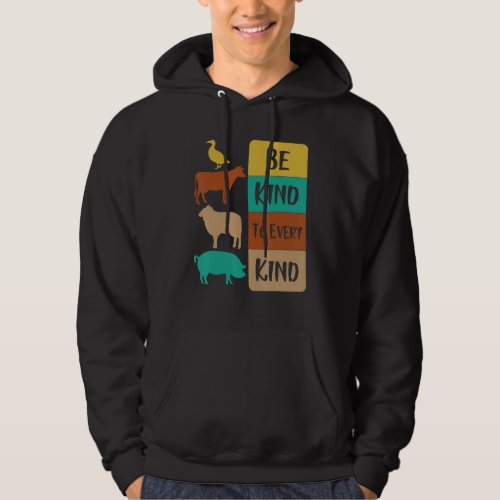 Be Kind To Every Kind Save Animals  Go Meatless V Hoodie
