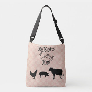 Be kind to EVERY kind vegan crossbody bag