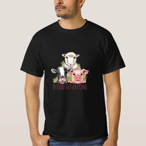 Be Kind To Every Kind Vegan Veganism T_Shirt