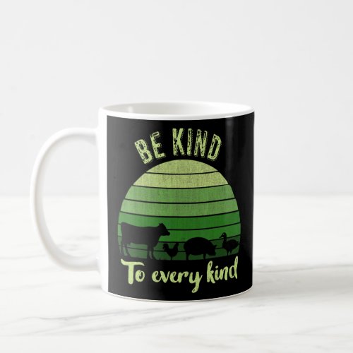 Be Kind To Every Kind Vegan Vegetarian Retro  Coffee Mug