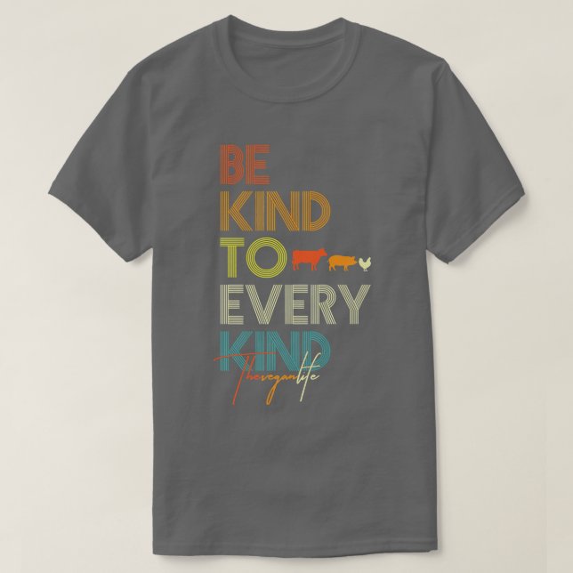 Be Kind To Every Kind Vegan Vegetarian Retro Farm  T-Shirt (Design Front)