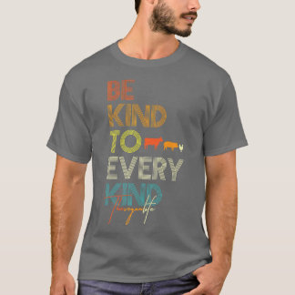 Be Kind To Every Kind Vegan Vegetarian Retro Farm  T-Shirt