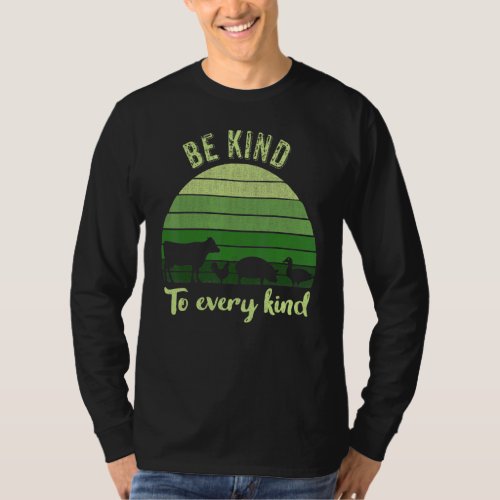Be Kind To Every Kind Vegan Vegetarian Retro T_Shirt