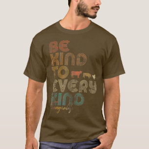 Be Kind To Every Kind Vegan Vegetarian Retro The V T-Shirt