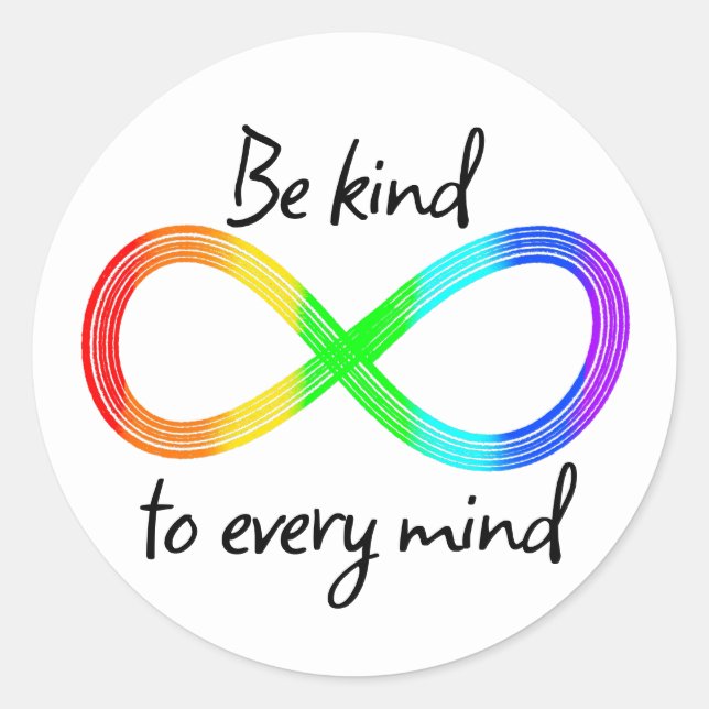 Be Kind to Every Mind - Autism Acceptance Rainbow Classic Round Sticker (Front)