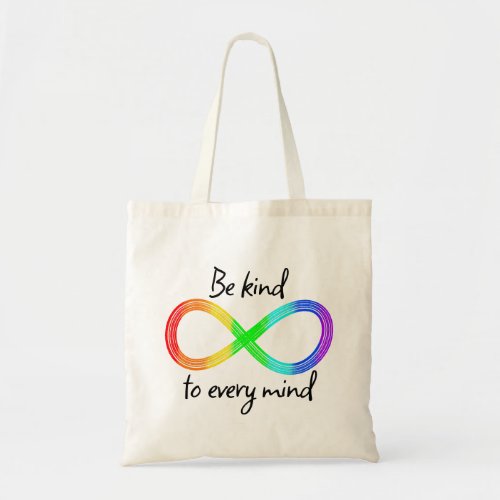 Be Kind to Every Mind _ Autism Acceptance Rainbow Tote Bag