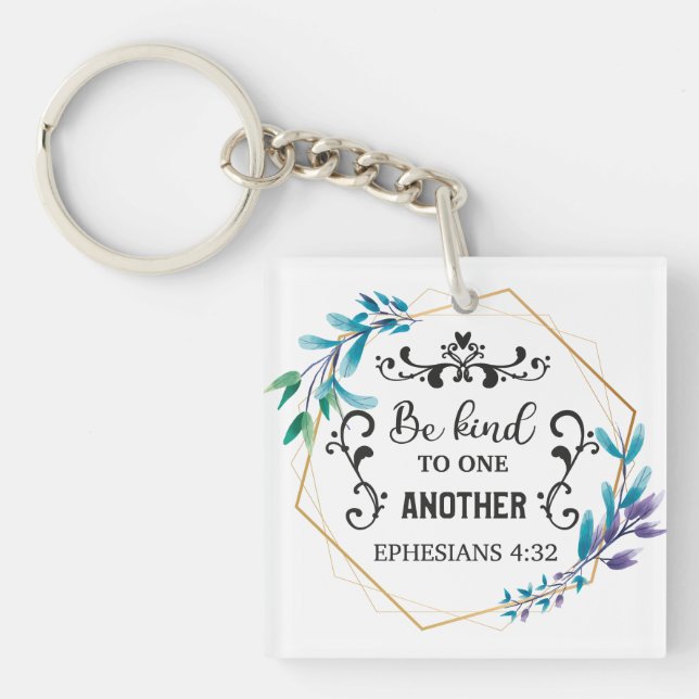 Be Kind to One Another Keychain (Front)