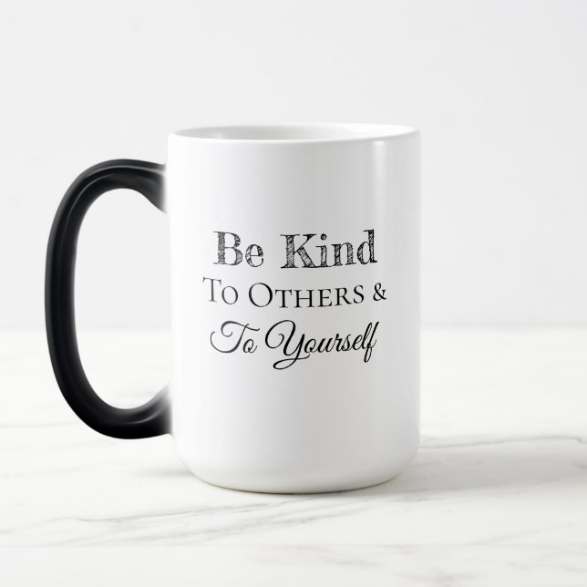 Be Kind to Others and to Yourself Color Morph Mug (Left)