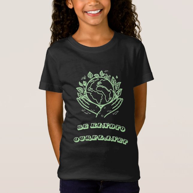 Be Kind to Our Planet: Caring Hands Earth Tee (Front)