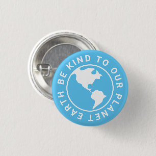 Be kind to our planet, Climate change light blue Button