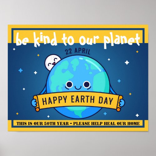 Be KIND to our Planet _ Help HEAL our Home POSTER