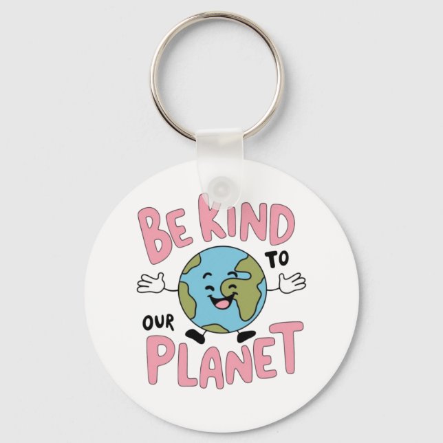 Be Kind to Our Planet 💚 Keychain (Front)