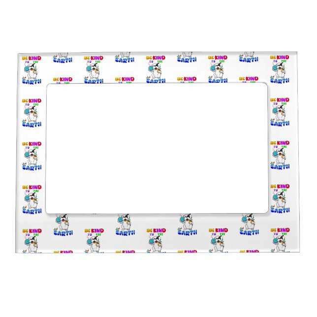 Be Kind To The Earth Magnetic Frame (Front)