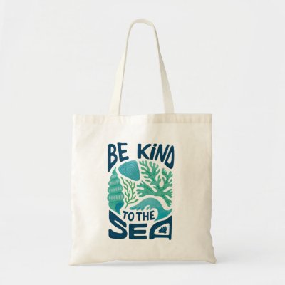 Be Kind to the Sea – Ocean Conservation Eco Design Tote Bag