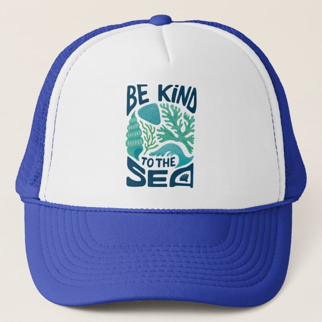 Be Kind to the Sea – Ocean Conservation Eco Design Trucker Hat (Front)