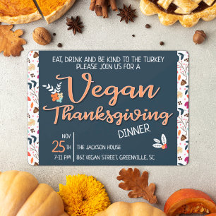 Be kind to the turkey floral Vegan thanksgiving Invitation