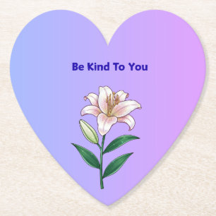 Be Kind To You Lily Self-Care Paper Coaster