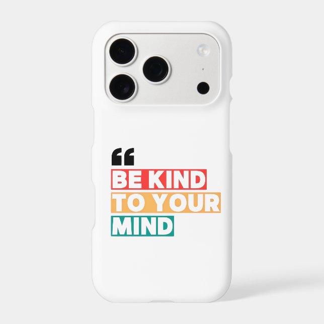 Be Kind To Your Mind Aesthetic Motivational iPhone Case (Back)