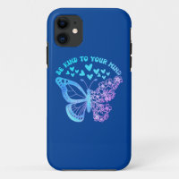 BE KIND TO YOUR MIND butterfly, mental health     