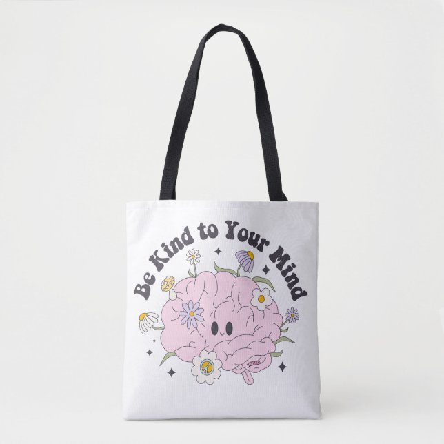 Be Kind To Your Mind Cute Brain Design Tote Bag (Front)