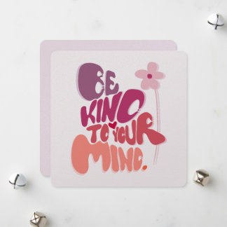 Be Kind To Your Mind Cute Statement Holiday Card