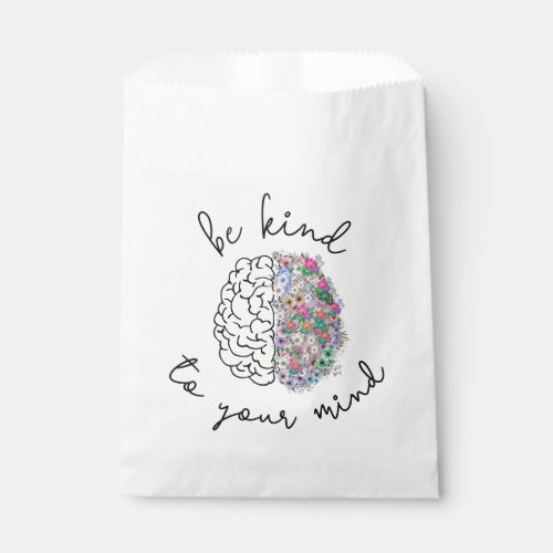 Be Kind To Your Mind Floral Brain Mental Health Favor Bag