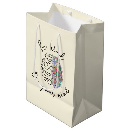 Be Kind To Your Mind Floral Brain Mental Health Medium Gift Bag