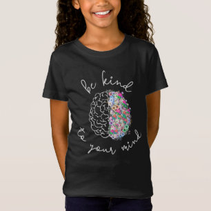 Be Kind To Your Mind Floral Brain Mental Health T-Shirt