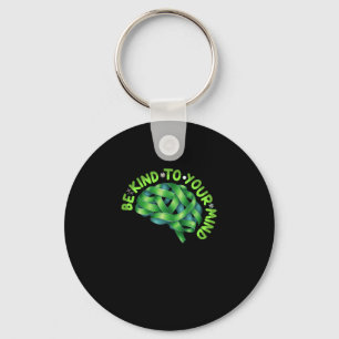 Be Kind To Your Mind Green Ribbon Brain - Mental H Keychain