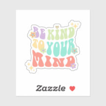 Be Kind to Your mind | Hippie Peach Candy