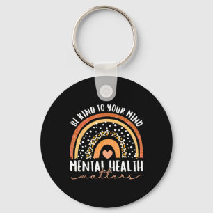Be Kind To Your Mind Leopard Rainbow Mental Health Keychain