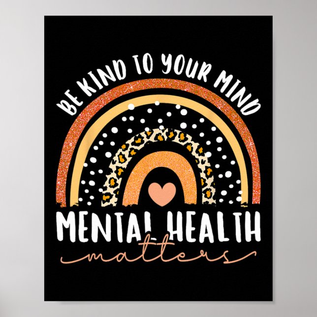 Be Kind To Your Mind Leopard Rainbow Mental Health Poster (Front)