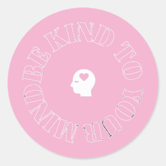 Be Kind to Your Mind Light Pink Circle Sticker