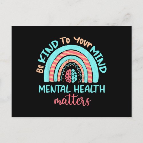 Be Kind to your Mind Mental Health matters Postcard