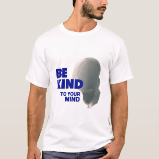 Be Kind to Your Mind Tee – Uplift Collection
