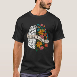 Be Kind To Your Mind Vintage Mental Health Brain W T-Shirt