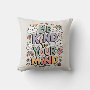 Be Kind to Yourself, Motivational, Positive Quote Throw Pillow