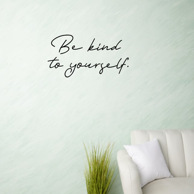 Be Kind to yourself Quote wall art Wall Decal (Living Room)